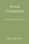 Green Computing: Sustainability in Software