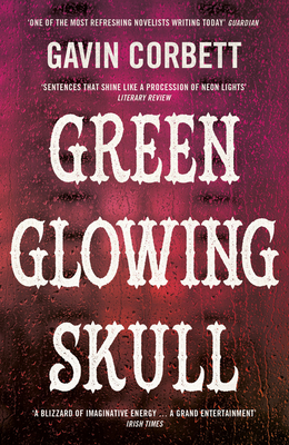 Green Glowing Skull - Corbett, Gavin