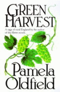 Green Harvest - Oldfield, Pamela