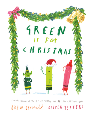 Green Is for Christmas - Daywalt, Drew