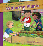 Green Kid's Guide to Watering Plants