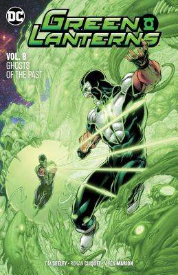 Green Lanterns Vol. 8: Ghosts of the Past - Seeley, Tim