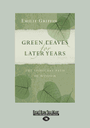 Green Leaves for Later Years: The Spiritual Path of Wisdom