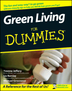 Green Living for Dummies - Jeffery, Yvonne, and Barclay, Liz, and Grosvenor, Michael