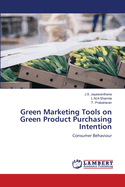 Green Marketing Tools on Green Product Purchasing Intention