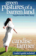 Green Pastures of a Barren Land: Supplemental Bible Study