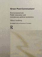 Green Post-Communism?: Environmental Aid, Polish Innovation and Evolutionary Political Economics