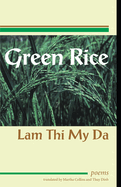 Green Rice: Poems by Lam Thi My Da