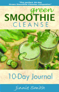 Green Smoothie Cleanse 10-Day Journal