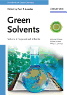 Green Solvents, Volume 4: Supercritical Solvents
