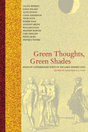 Green Thoughts, Green Shades: Essays by Contemporary Poets on the Early Modern Lyric