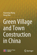 Green Village and Town Construction in China