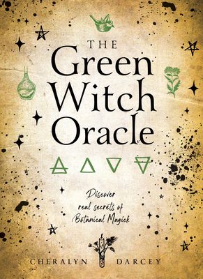 Green Witch Oracle Cards: Discover Real Secrets of Natural Magick - Darcey, Cheralyn