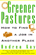 Greener Pastures: How to Find a Job in Another Place