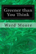 Greener than You Think