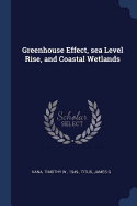 Greenhouse Effect, sea Level Rise, and Coastal Wetlands