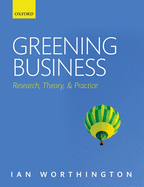 Greening Business: Research, Theory, and Practice