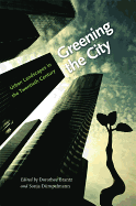 Greening the City: Urban Landscapes in the Twentieth Century