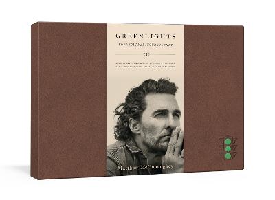 Greenlights: Your Journal, Your Journey - McConaughey, Matthew