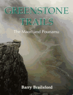 Greenstone Trails: The Maori and Pounamu