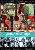 Greenwich Village: Music That Defined a Generation - Laura Archibald