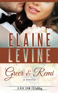 Greer and Remi: A Red Team Wedding Novella