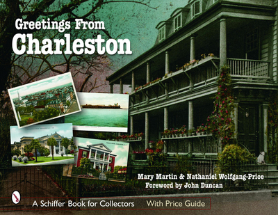 Greetings from Charleston - Martin, Mary L