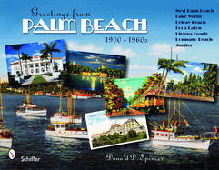 Greetings from Palm Beach, Florida, 1900-1960s