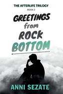 Greetings from Rock Bottom