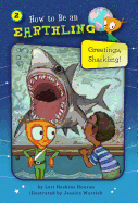 Greetings, Sharkling! (Book 2): Honesty