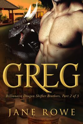 Greg: A BBW BWWM Billionaire Paranormal Arranged Marriage Romance - Rowe, Jane