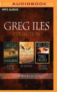 Greg Iles - Collection: Black Cross, 24 Hours, Third Degree