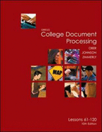 Gregg College Keyboading and Document Processing: Lessons 61-120 Text - Zimmerly, Arlene, and Ober, Scot, and Johnson, Jack E.