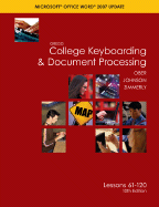 Gregg College Keyboading & Document Processing Microsoft Office Words 2007 Update: Lessons 61-120 - Ober, Scot, Ph.D., and Johnson, Jack E, and Zimmerly, Arlene