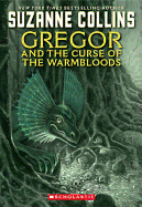 Gregor and the Curse of the Warmbloods - Collins, Suzanne