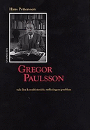 Gregor Paulsson: Och Den Konsthistoriska Tolkningens Problem