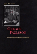 Gregor Paulsson: Och Den Konsthistoriska Tolkningens Problem - Pettersson, Hans