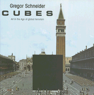 Gregor Schneider Cube Venice: Art in the Age of Global Terrorism