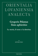 Gregorio Palamas, Tomo aghioritico: La storia, il testo e la dottrina