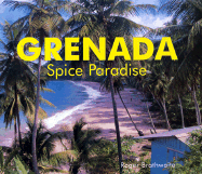 Grenada: Spice Paradise