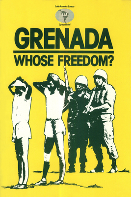 Grenada: Whose Freedom? - Ambursley, Fitzroy, and Dunkerley, James