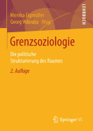 Grenzsoziologie: Die Politische Strukturierung Des Raumes