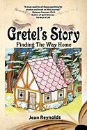 Gretel's Story: Finding the Way Home