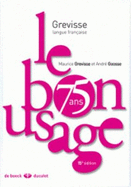 Grevisse Langue Francaise: Le bon usage. Grammaire francaise, 15e edition