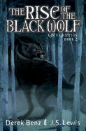 Grey Griffins: #2 Rise of the Black Wolf