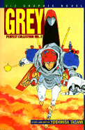 Grey, Vol. 2: Perfect Collection
