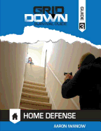 Grid-Down Survival Guide: Home Defense
