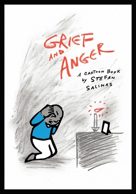 Grief and Anger - Salinas, Stefan Antony