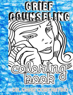 Grief Counseling Coloring Book