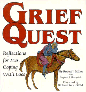 Griefquest: Reflections for Men Coping with Loss